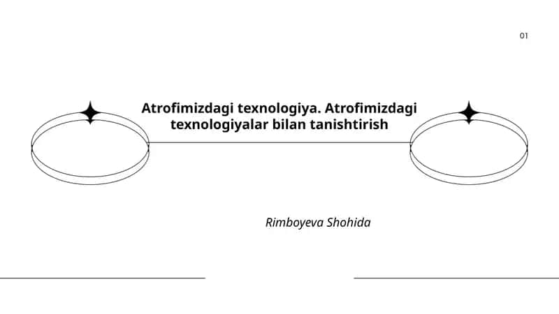 Atrofimizdagi texnologiya 1