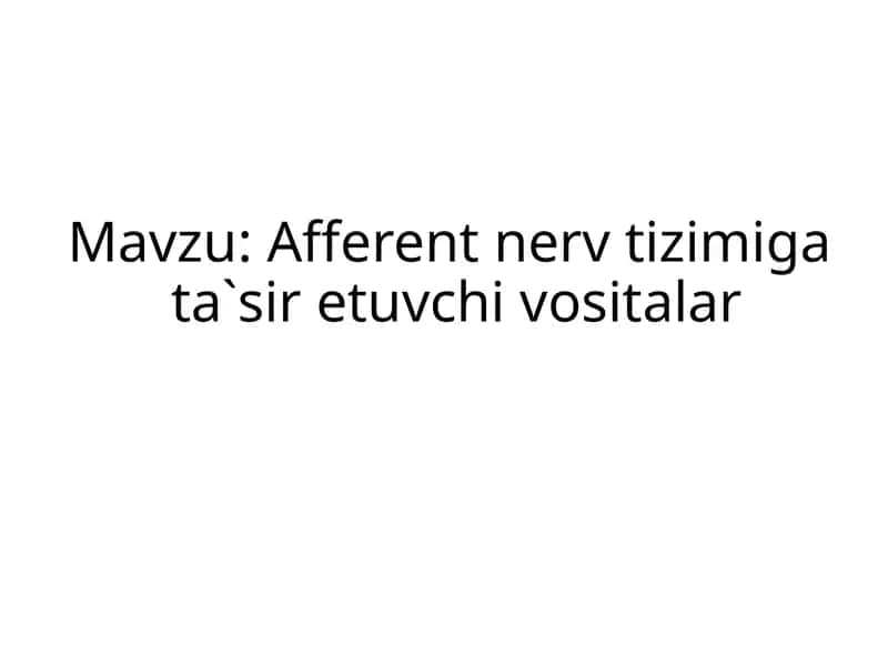 Afferentnervtizimigata`siretuvchivositalar 1
