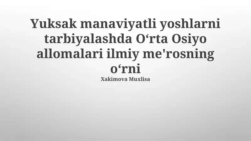 Markaziy Osiyo olimlarining ilmiy merosi 1