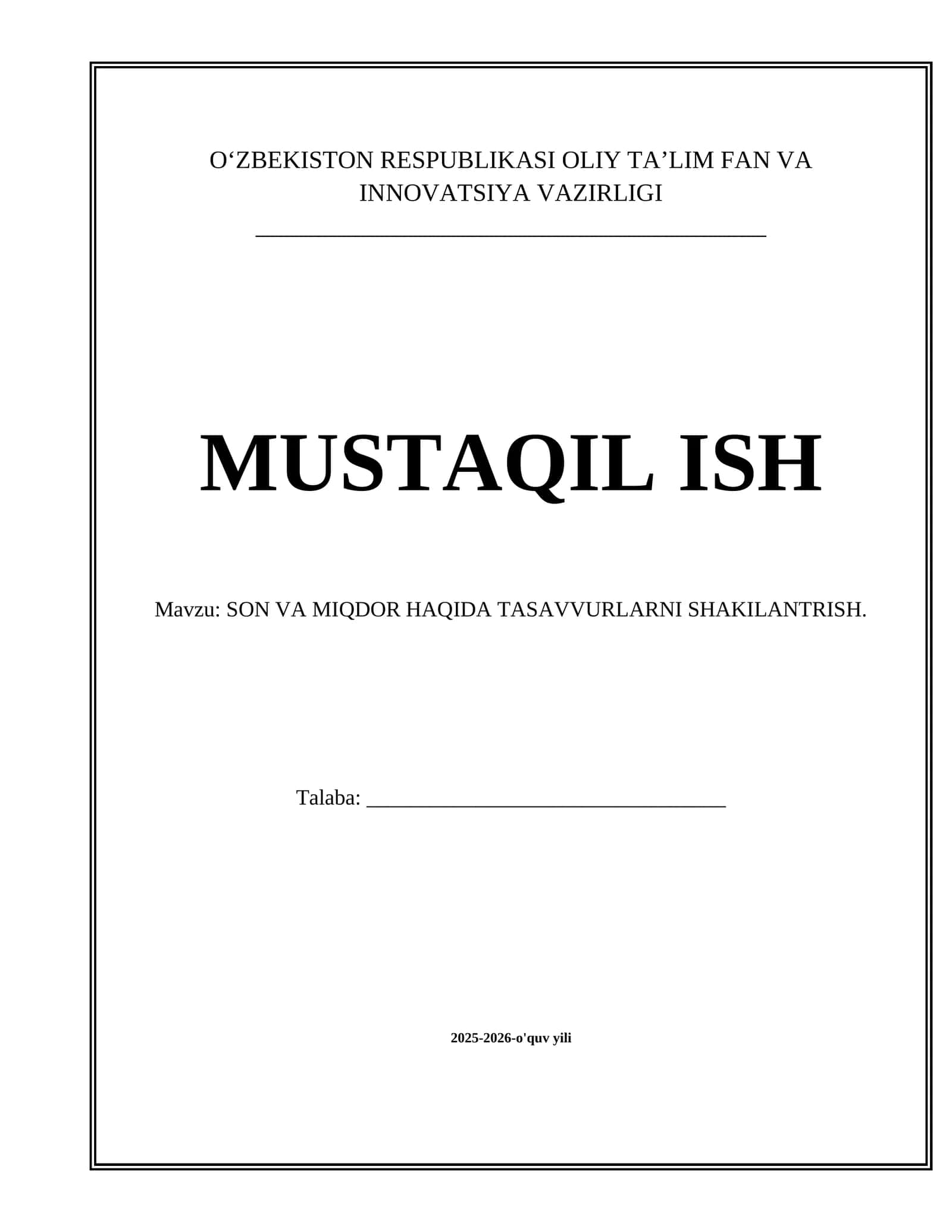 SON VA MIQDOR HAQIDA TASAVVURLARNI SHAKILANTRISH mavzusida tayyor mustaqil ta'lim 1