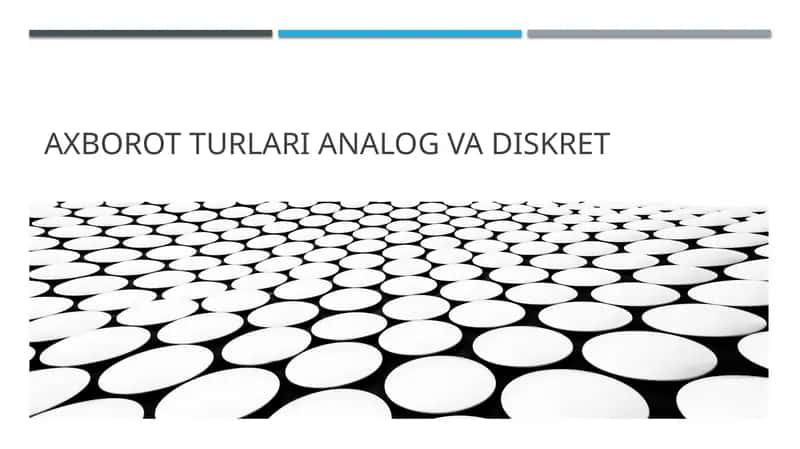 Analog Axborotning Xususiyatlari 1
