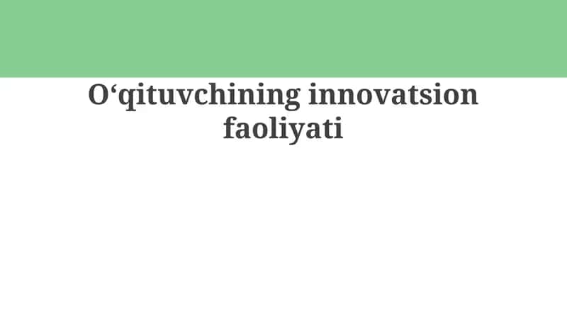 Oʻqituvchining innovatsion faoliyati 1