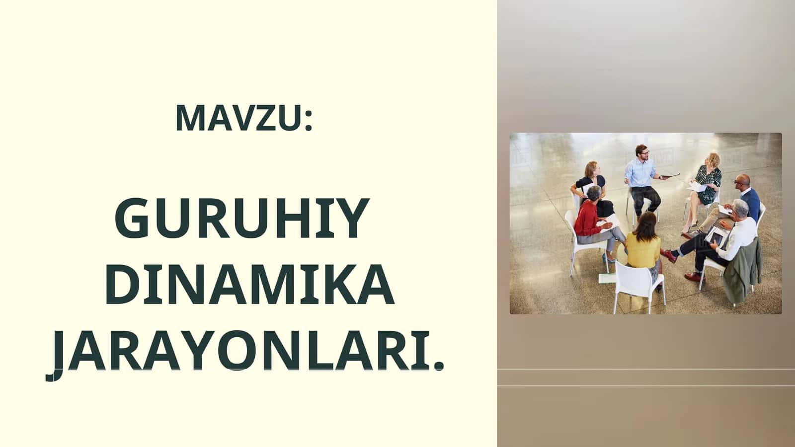 GURUHIY DINAMIKA JARAYONLARI 1