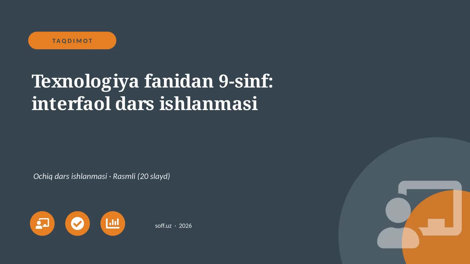 Texnologiya fanidan 9-sinf: interfaol dars ishlanmasi 1
