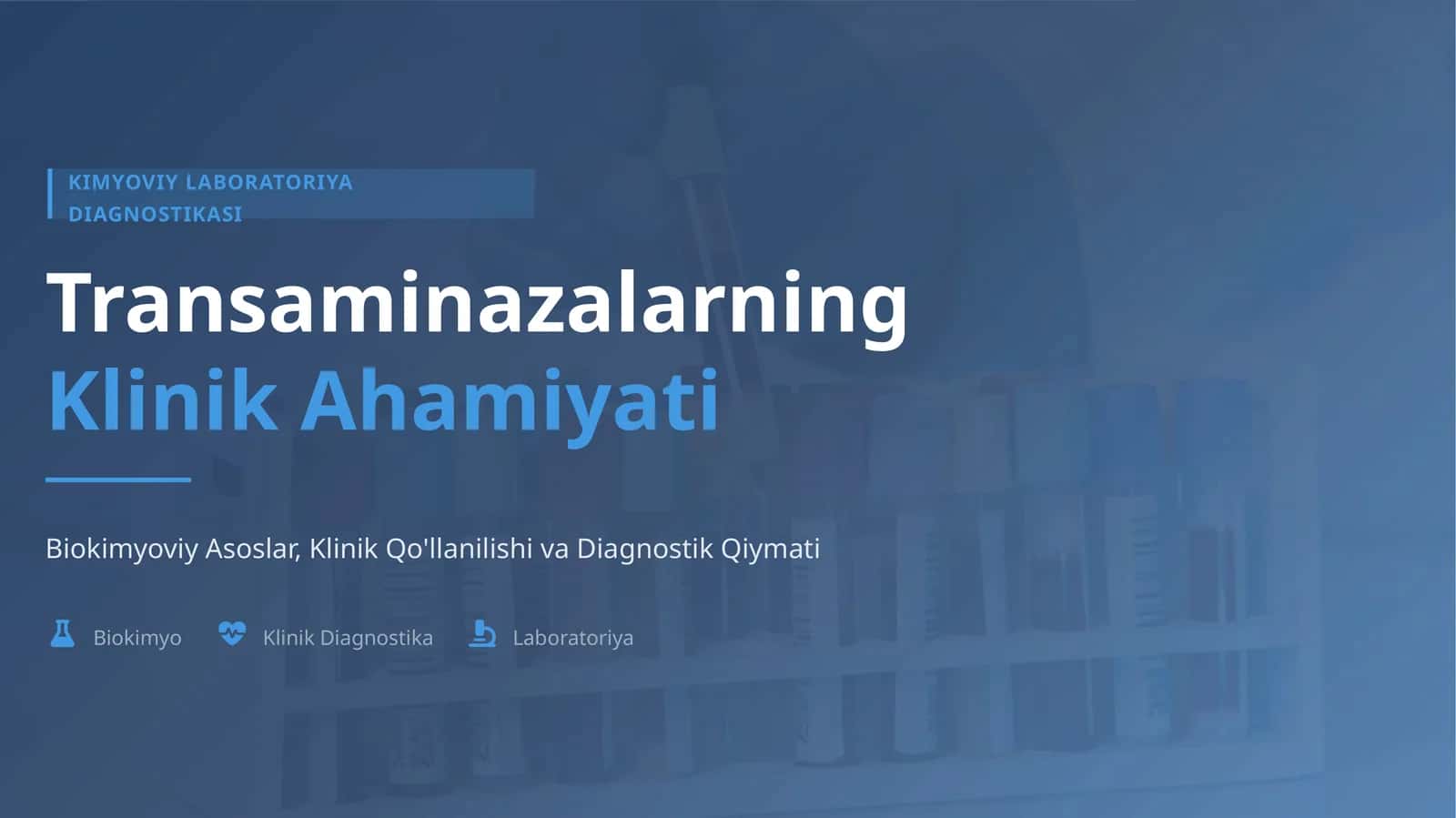 KIMYOVIY LABORATORIYA DIAGNOSTIKASI 1