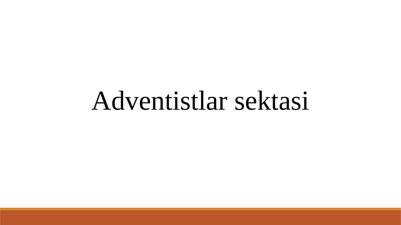 Adventistlar sektasi 1