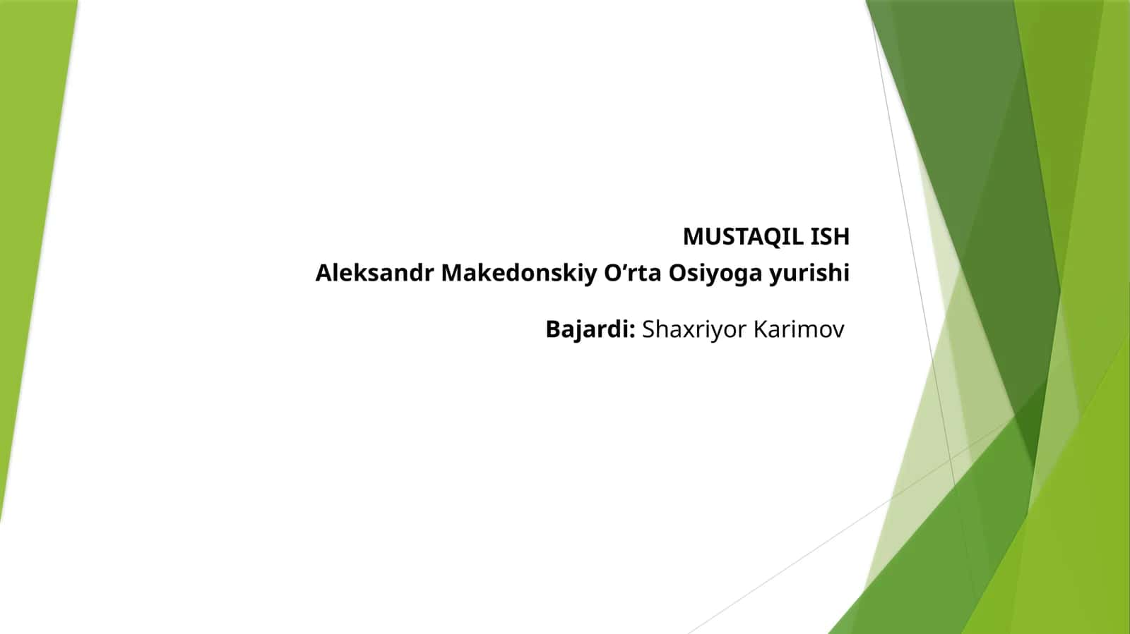 Aleksandr Makedonskiy O'rta Osiyo gayurishi Bajardi: Shaxriyor Karimov 1