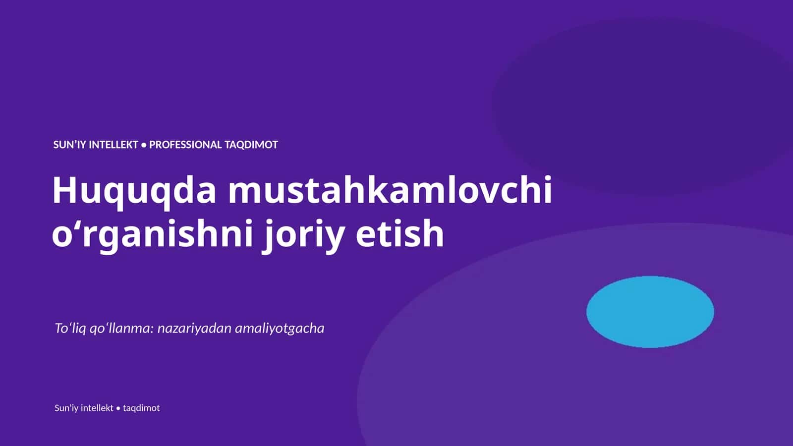 SUNʼIY INTELLEKT • PROFESSIONAL TAQDIMOT 1