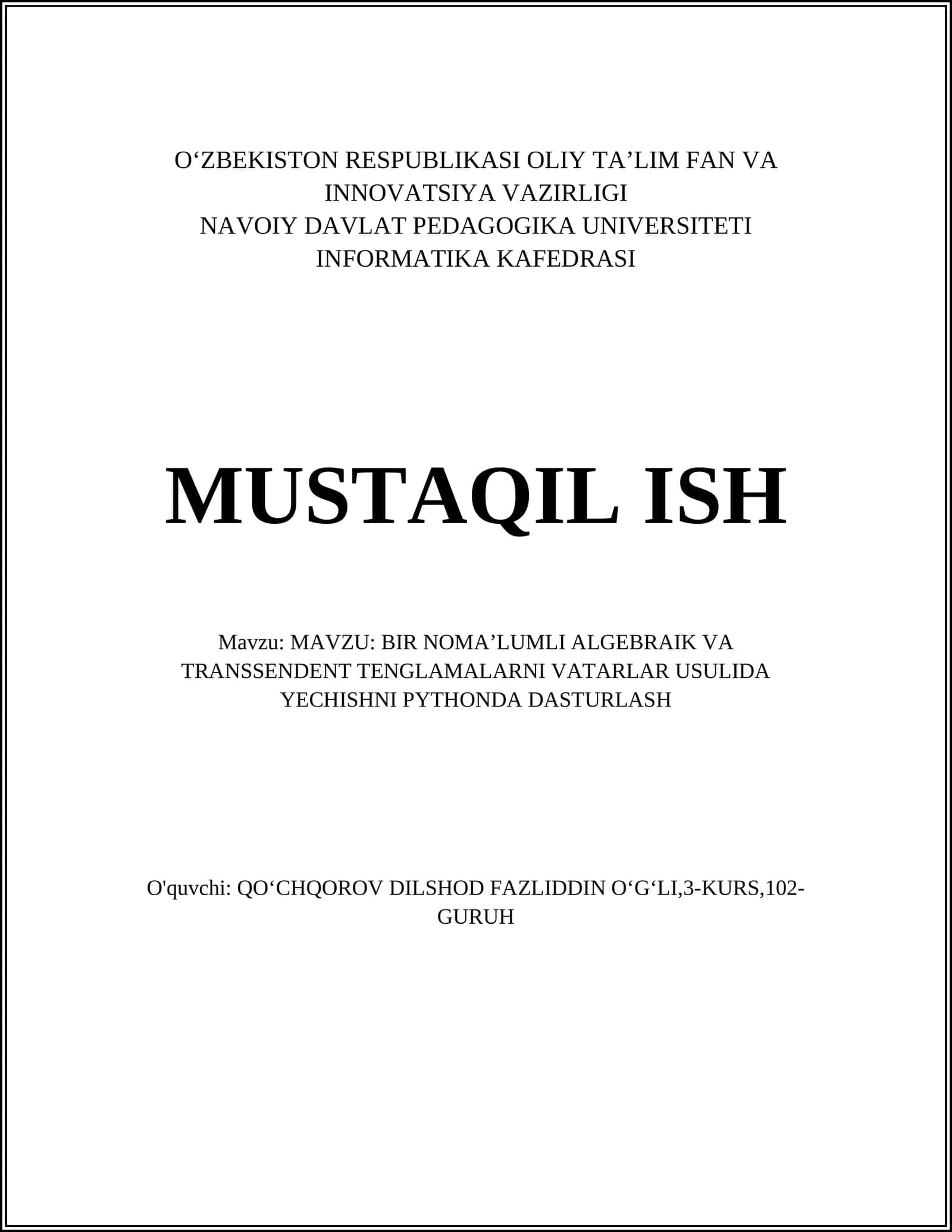 BIR NOMA’LUMLI ALGEBRAIK VA TRANSSENDENT TENGLAMALARNI VATARLAR USULIDA YECHISHNI PYTHONDA DASTURLASH 1