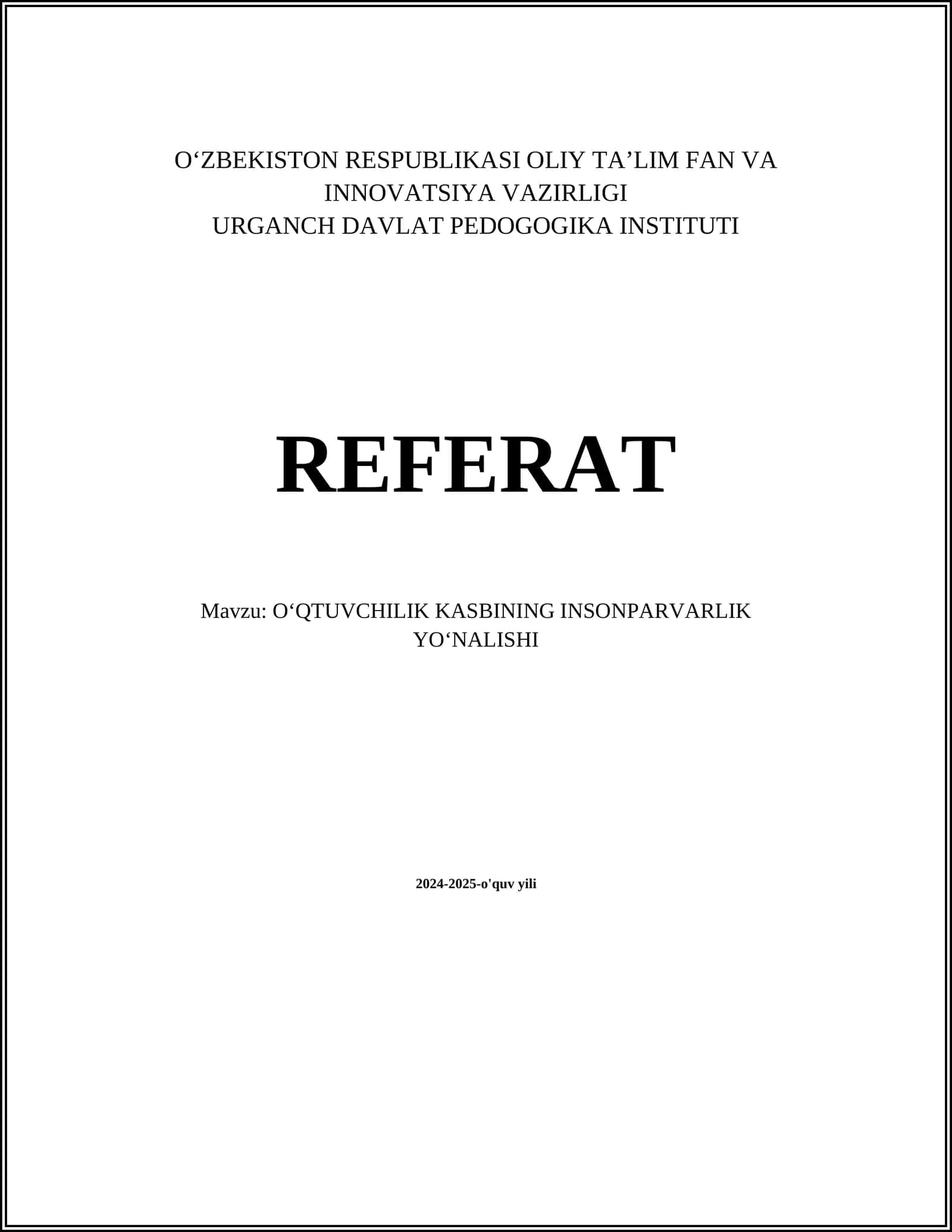 OʻQTUVCHILIK KASBINING INSONPARVARLIK YOʻNALISHI 1