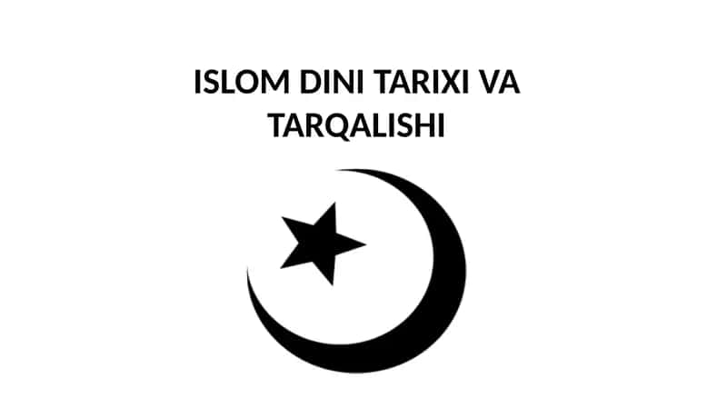 Islom dini tarixi va taraqqiyoti 1