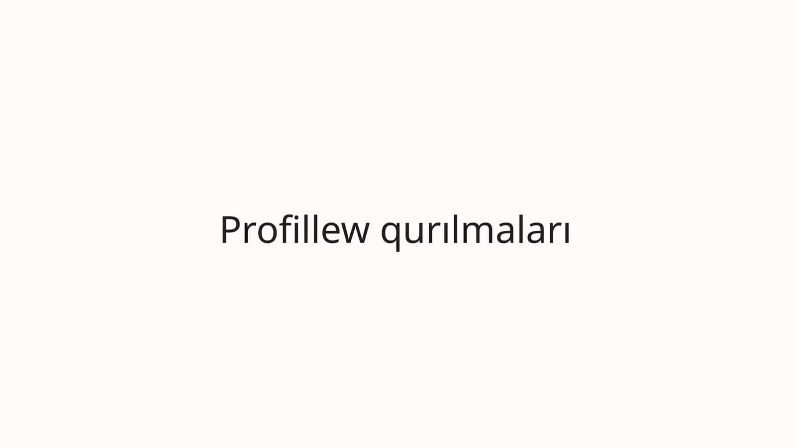 Profillew qurılmaları 1