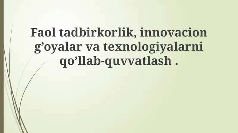Faol tadbirkorlik va innovatsion g'oyalar 1