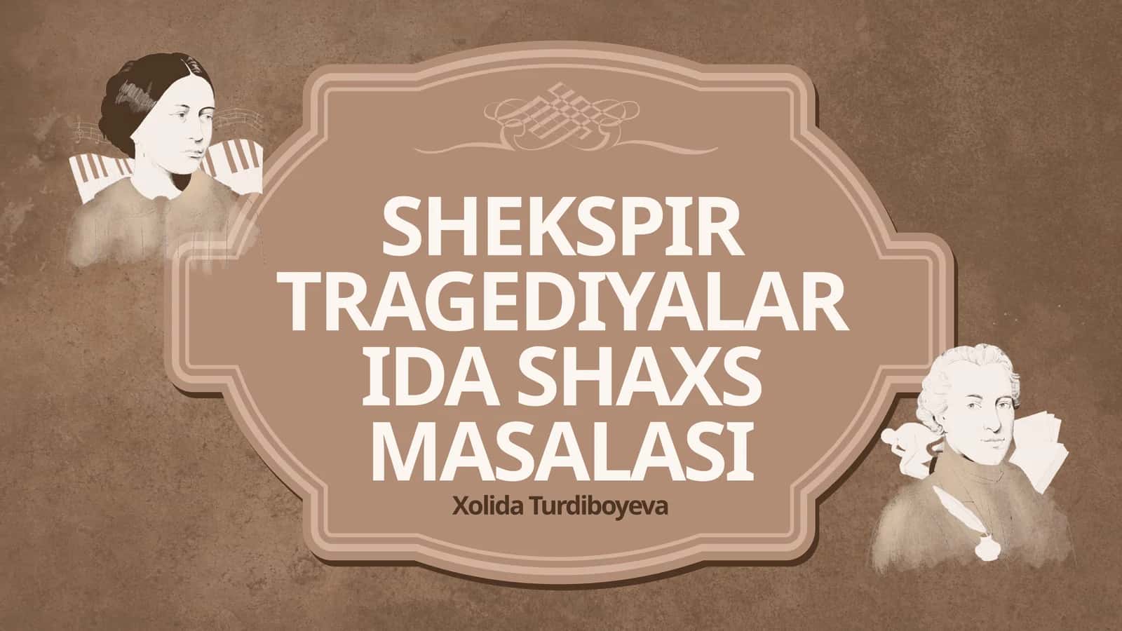 Shekspir tragediyalarida shaxs masalasi 1