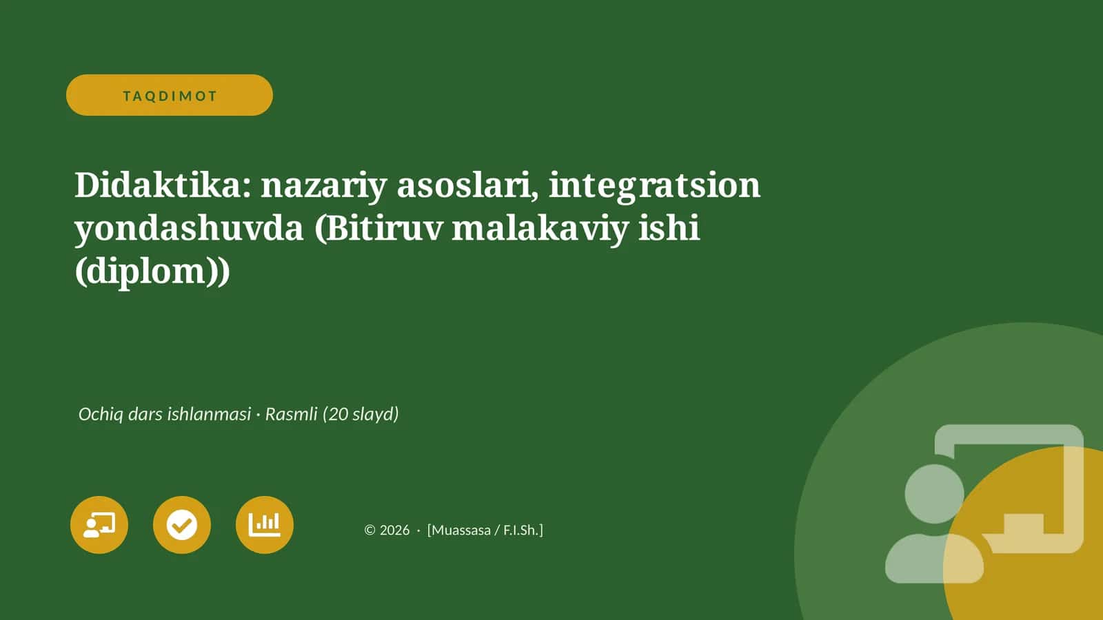 Didaktika: nazariy asoslari, integratsion yondashuvda (Bitiruv malakaviy ishi (diplom)) 1