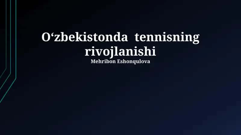 Oʻzbekistonda tennisning rivojlanishi 1