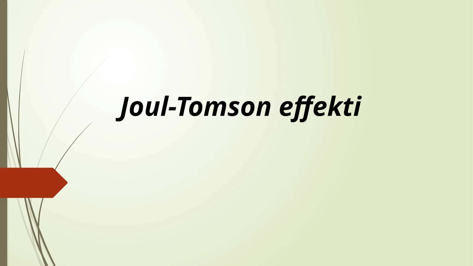 Joul-Tomson effekti 1