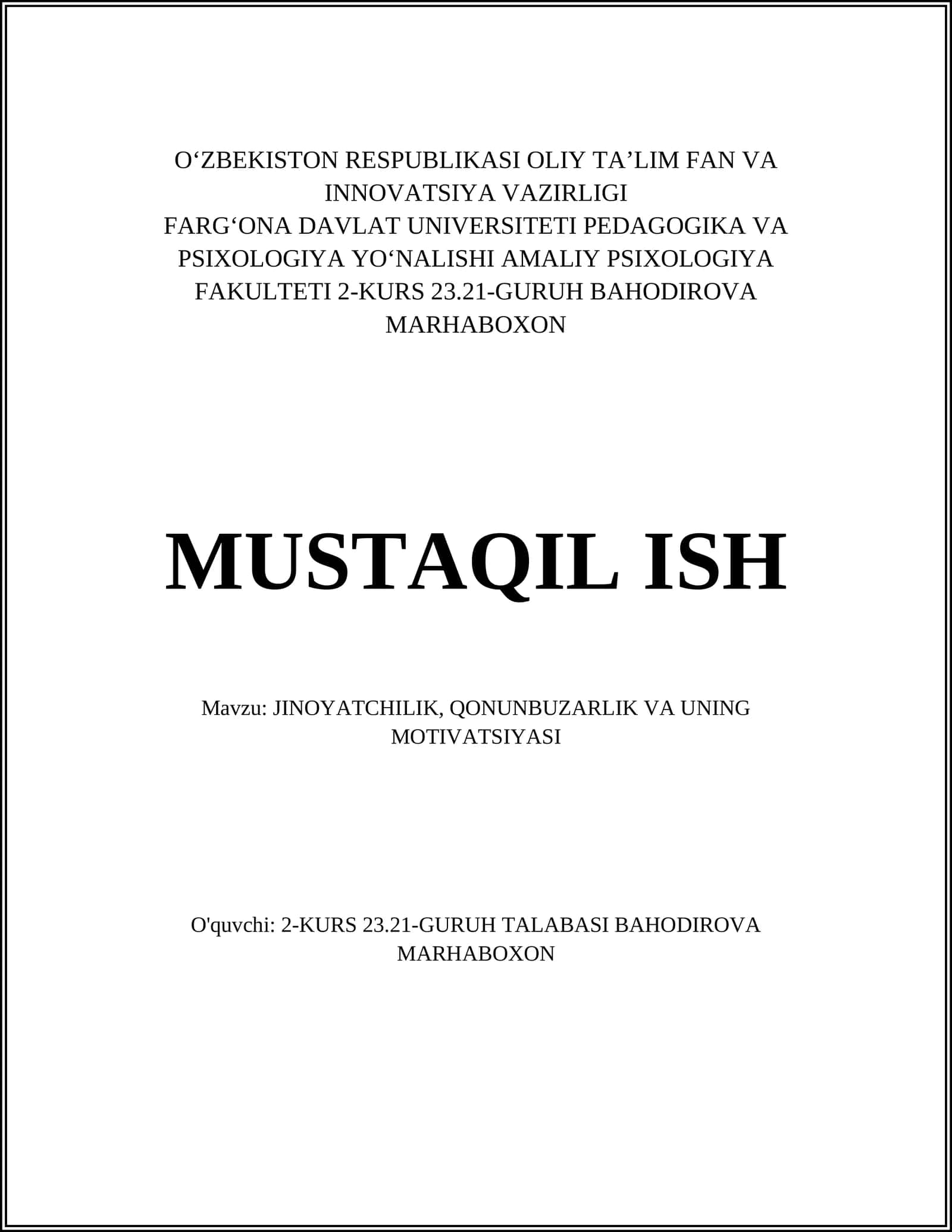 Jinoyatchilik, Qonunbuzarlik va uning motivatsiyasi 1