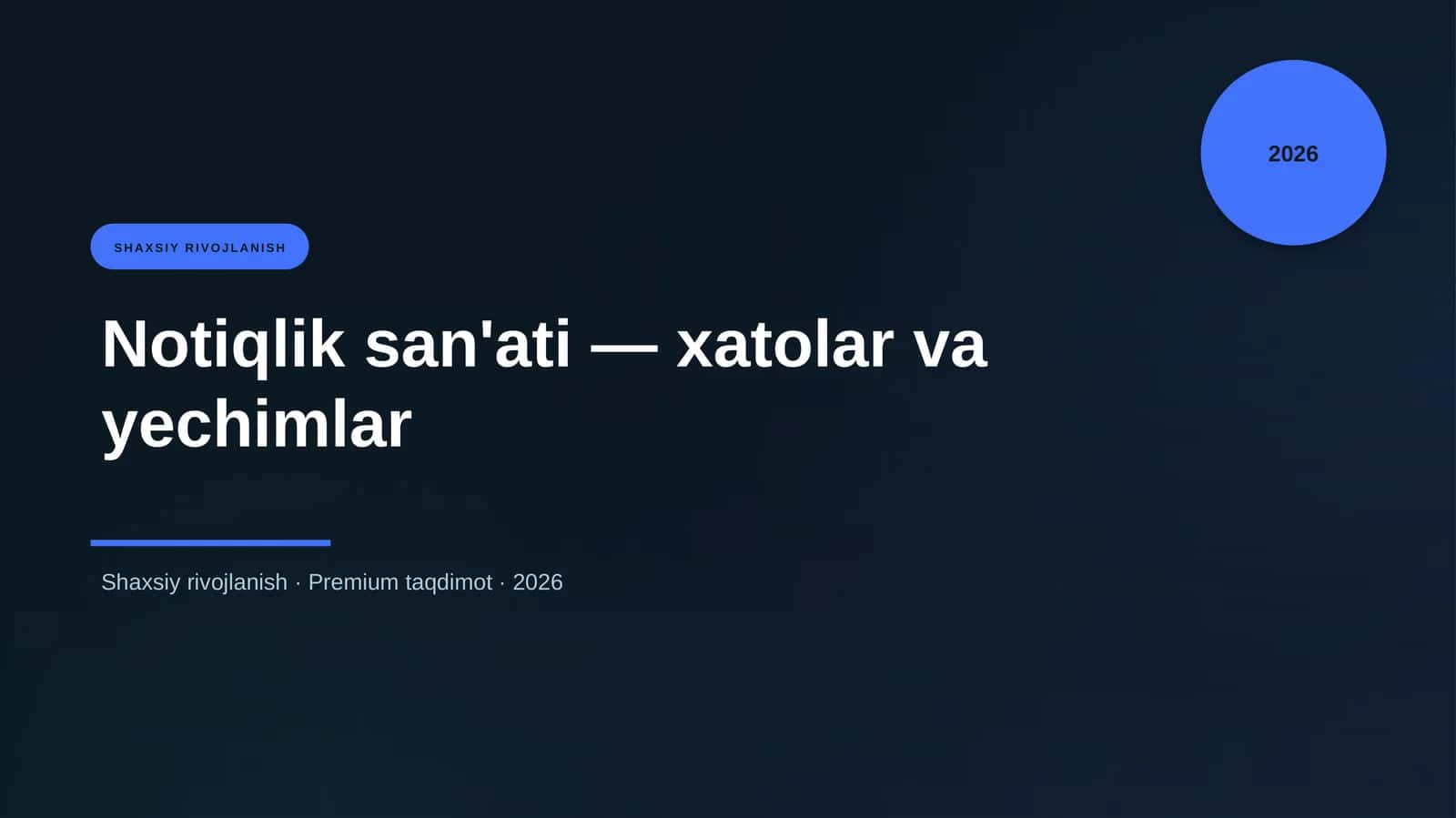 Notiqlik san'ati — xatolar va yechimlar 1