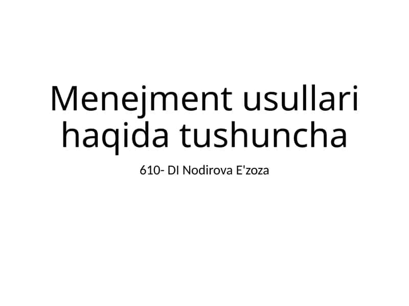 Menejment usullari haqida tushuncha 1