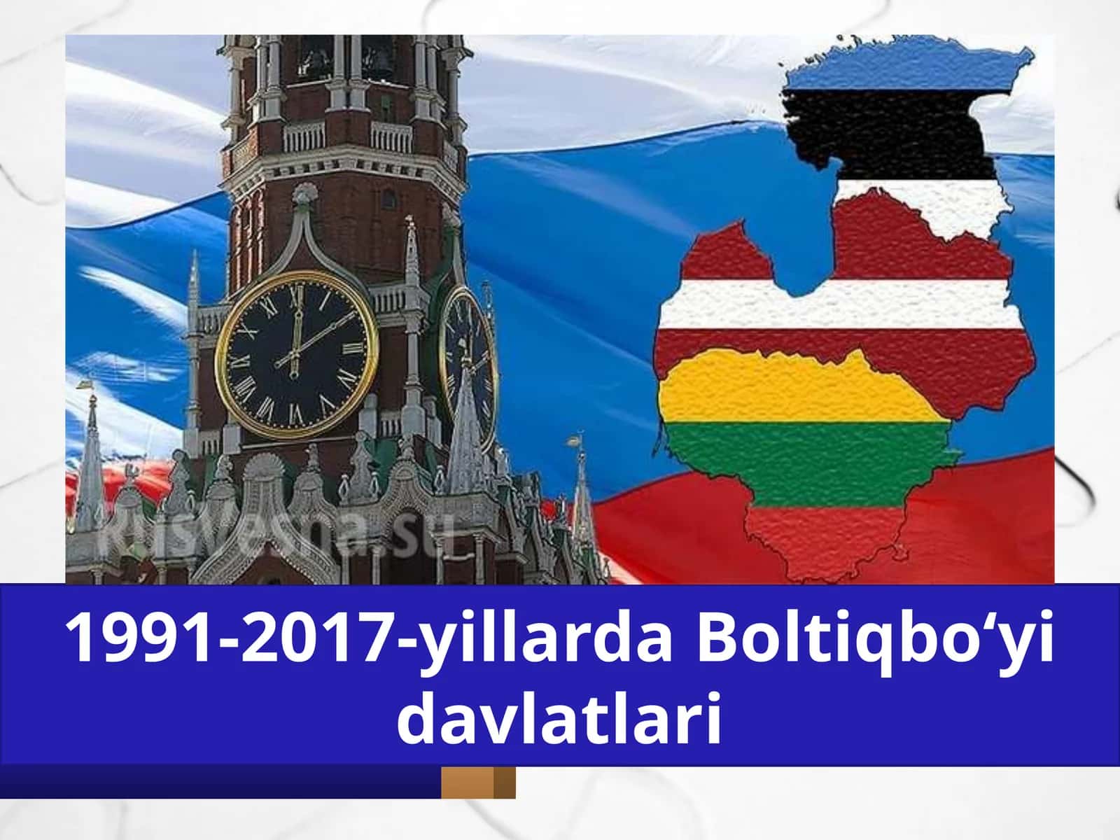 1991-2017-yillarda Boltiqbo'yi davlatlari 1