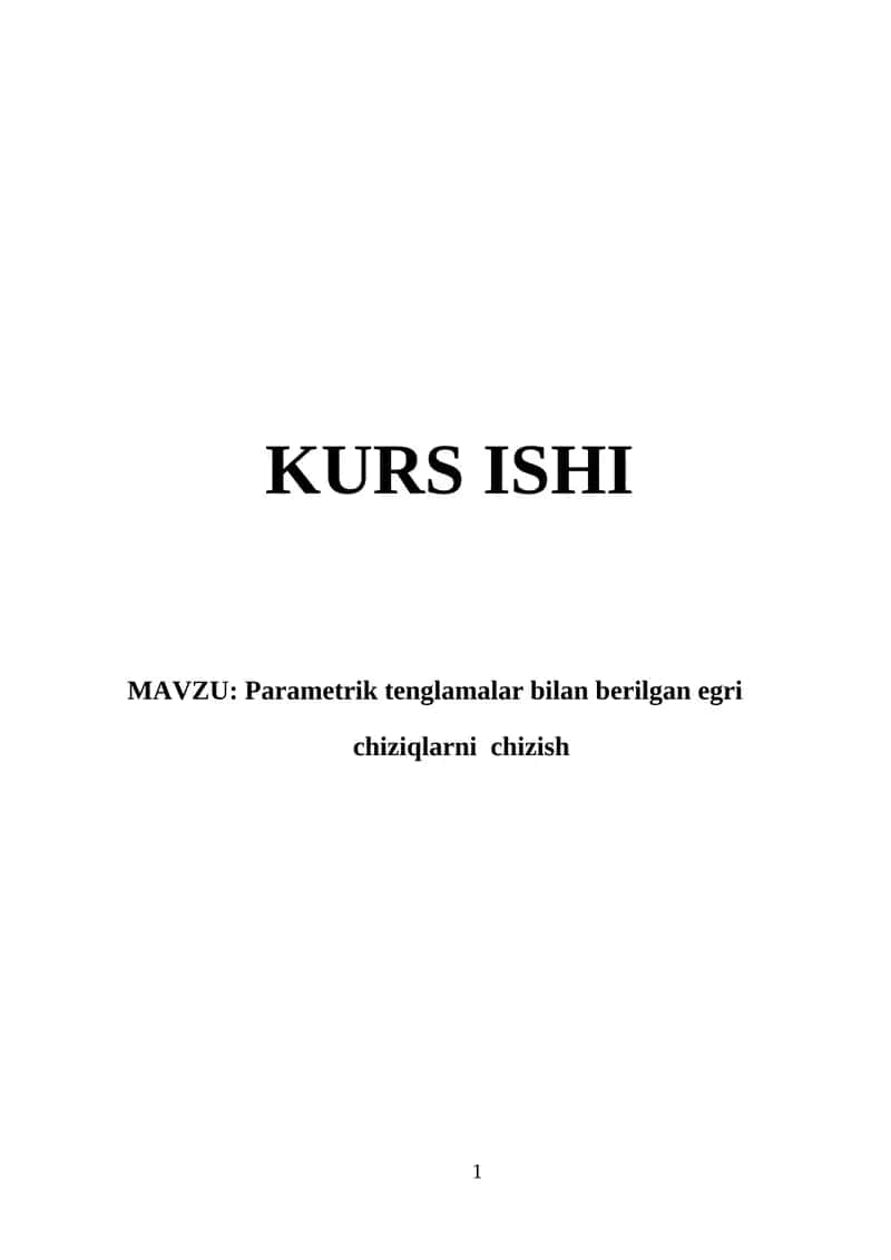 Parametrik tenglamalar bilan berilgan egri    chiziqlarni  chizish 1
