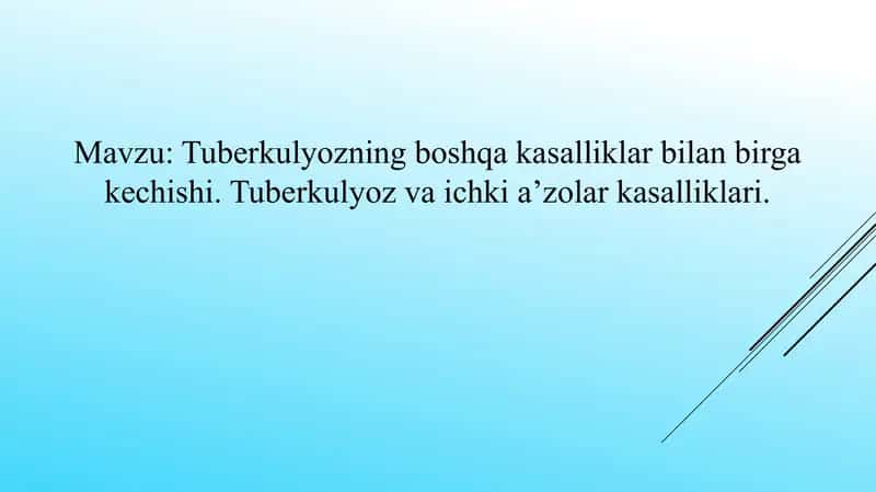 Tuberkulyozning boshqa kasalliklar bilan birga kechishi 1