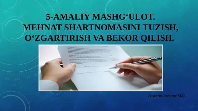 MEHNAT SHARTNOMASINI TUZISH, O‘ZGARTIRISH VA BEKOR QILISH 1