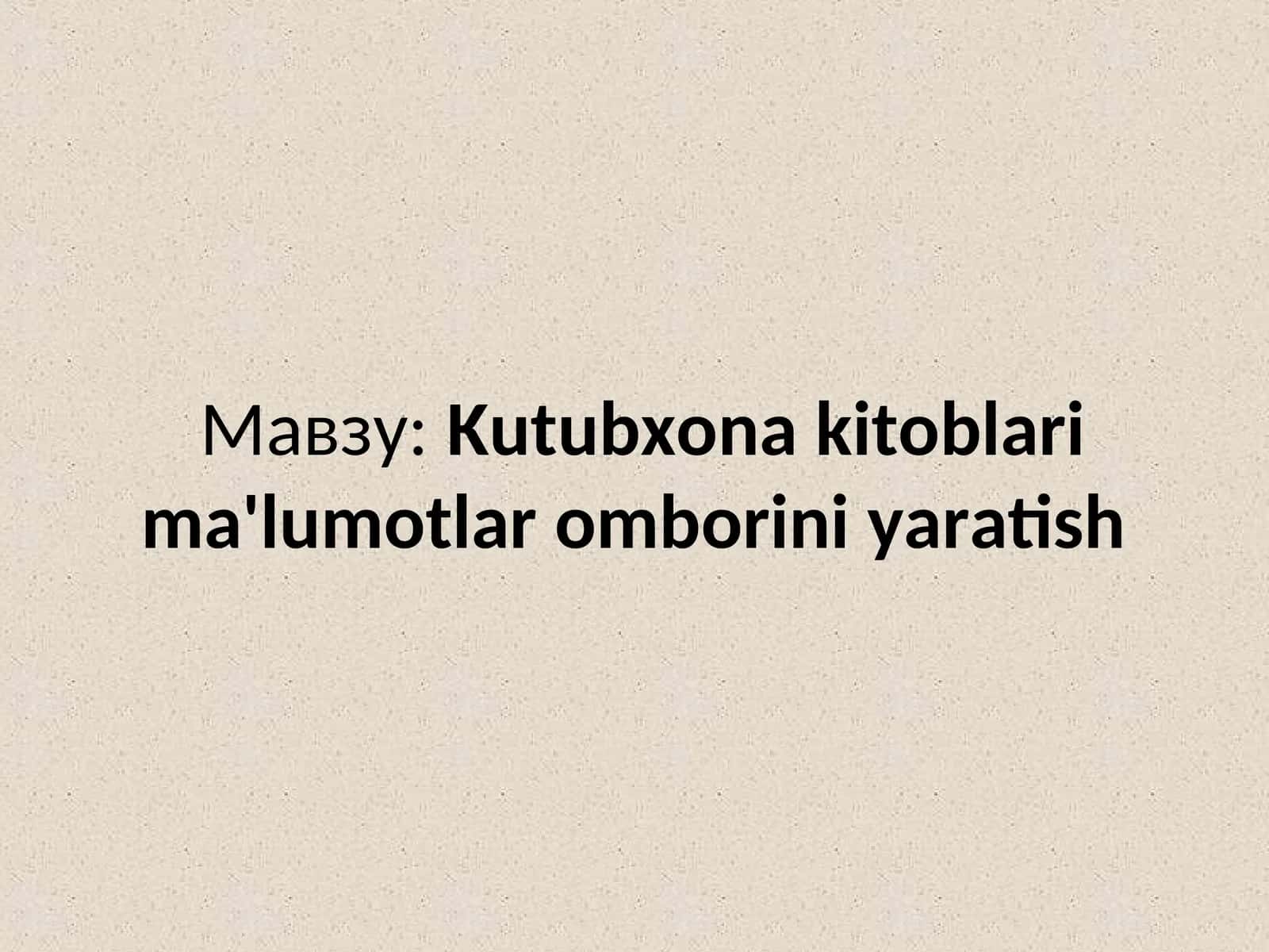 Kutubxona kitoblari ma'lumotlar omborini yaratish 1
