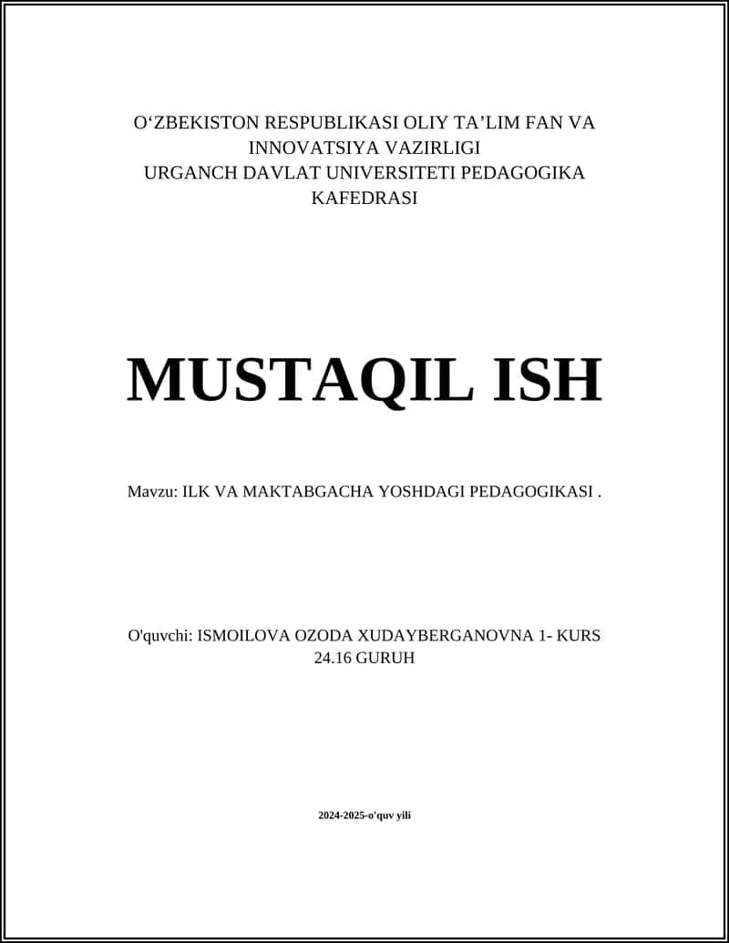ILK VA MAKTABGACHA YOSHDAGI PEDAGOGIKASI 1