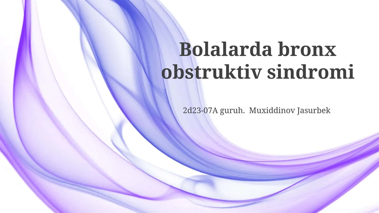 Bolalarda bronx obstruktiv sindromi 1