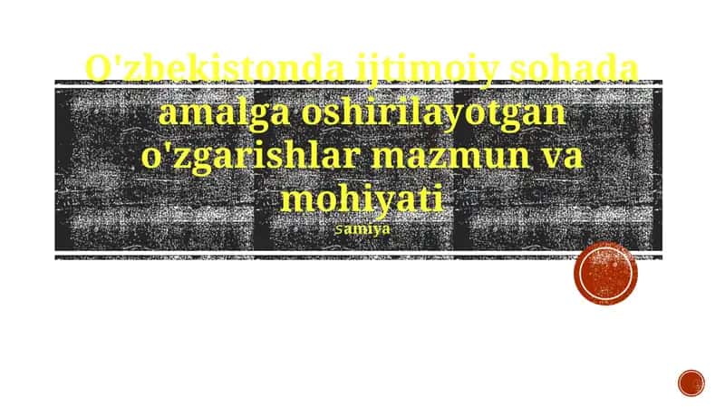 O'zbekistonda Ijtimoiy Islohotlarning ta'siri va kelajak yo'nalishlari 1