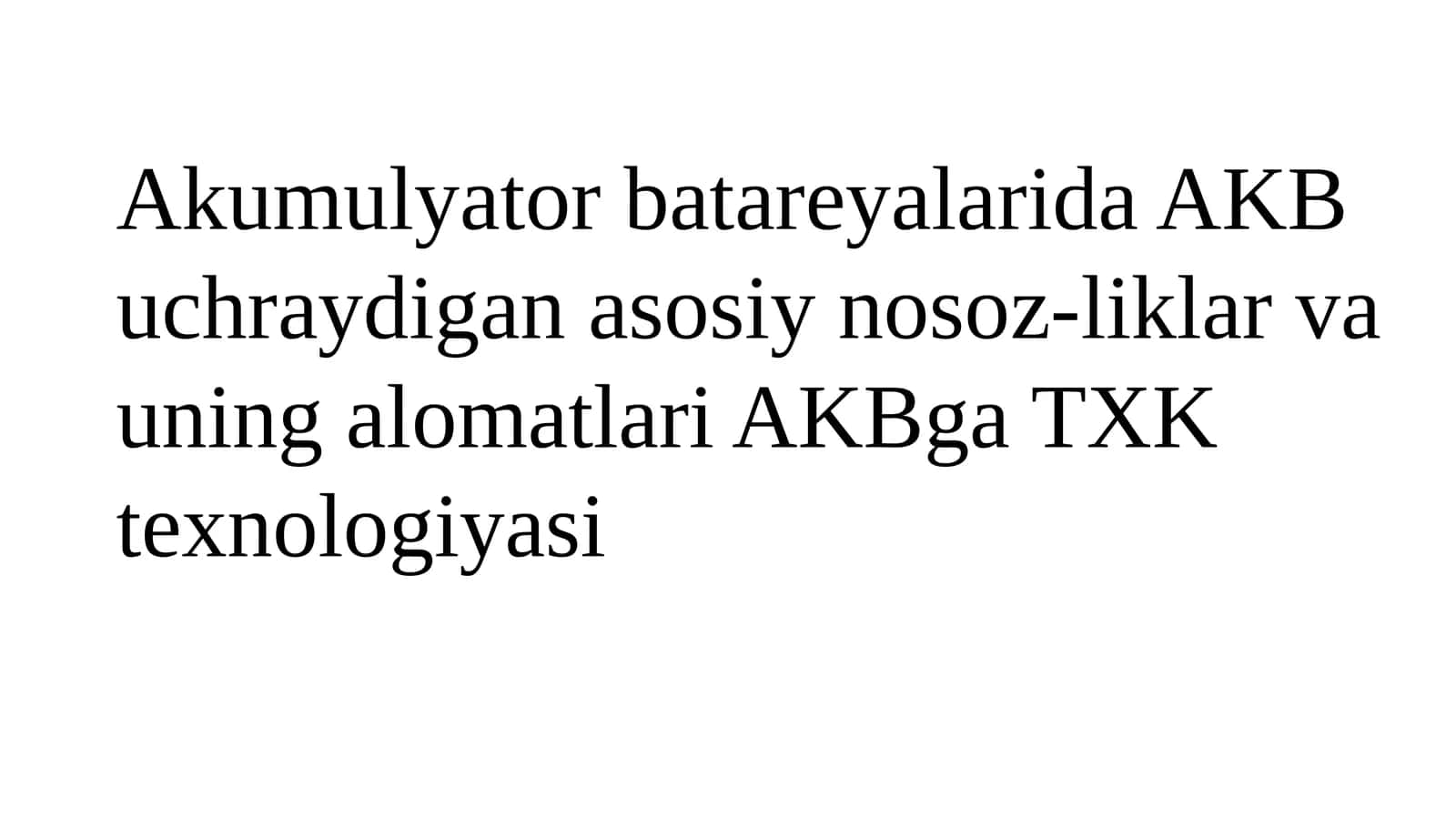 Akkumulyator batareyalari (AKB) 1