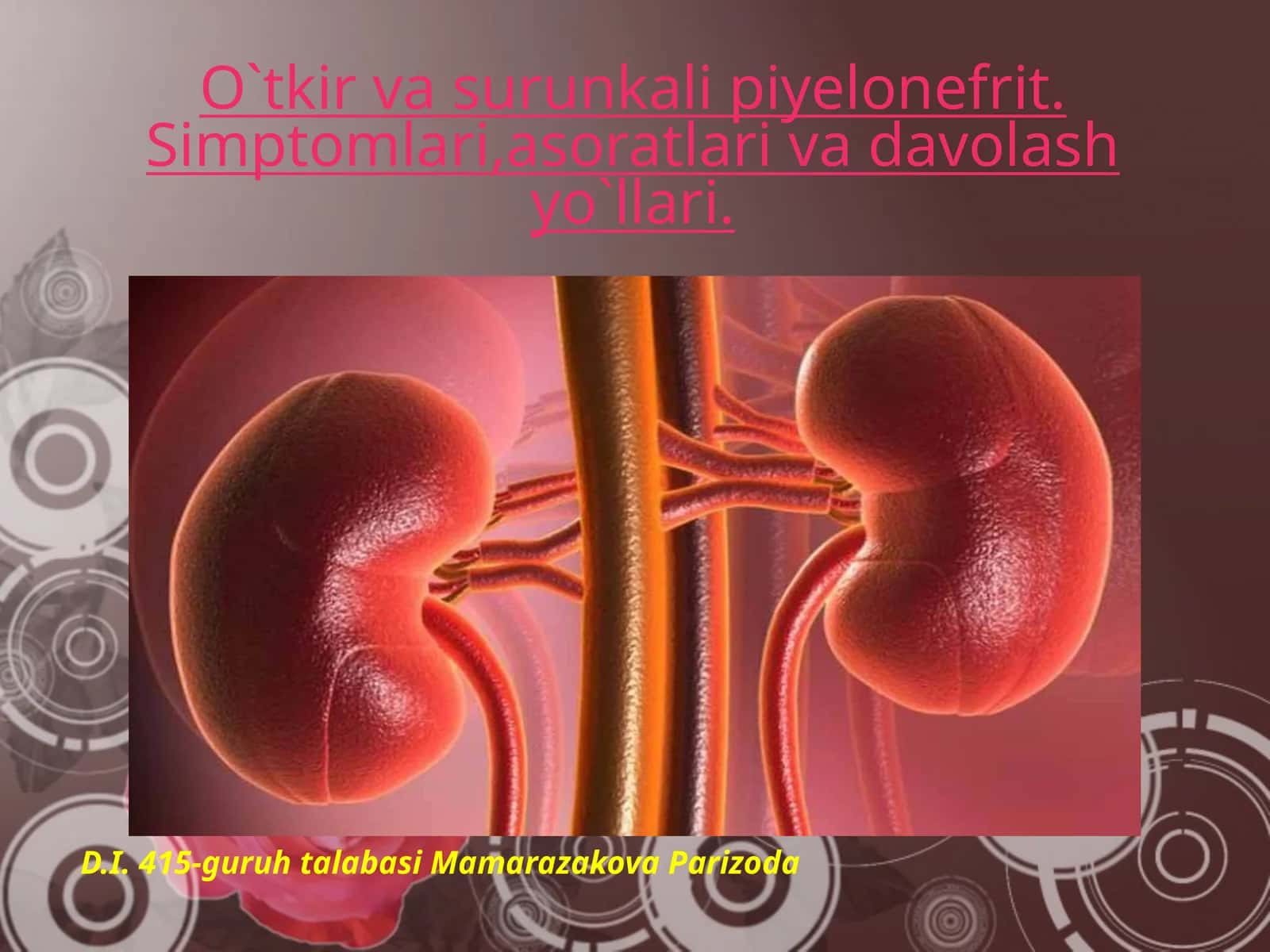 O`tkir va surunkali pielonefrit 1