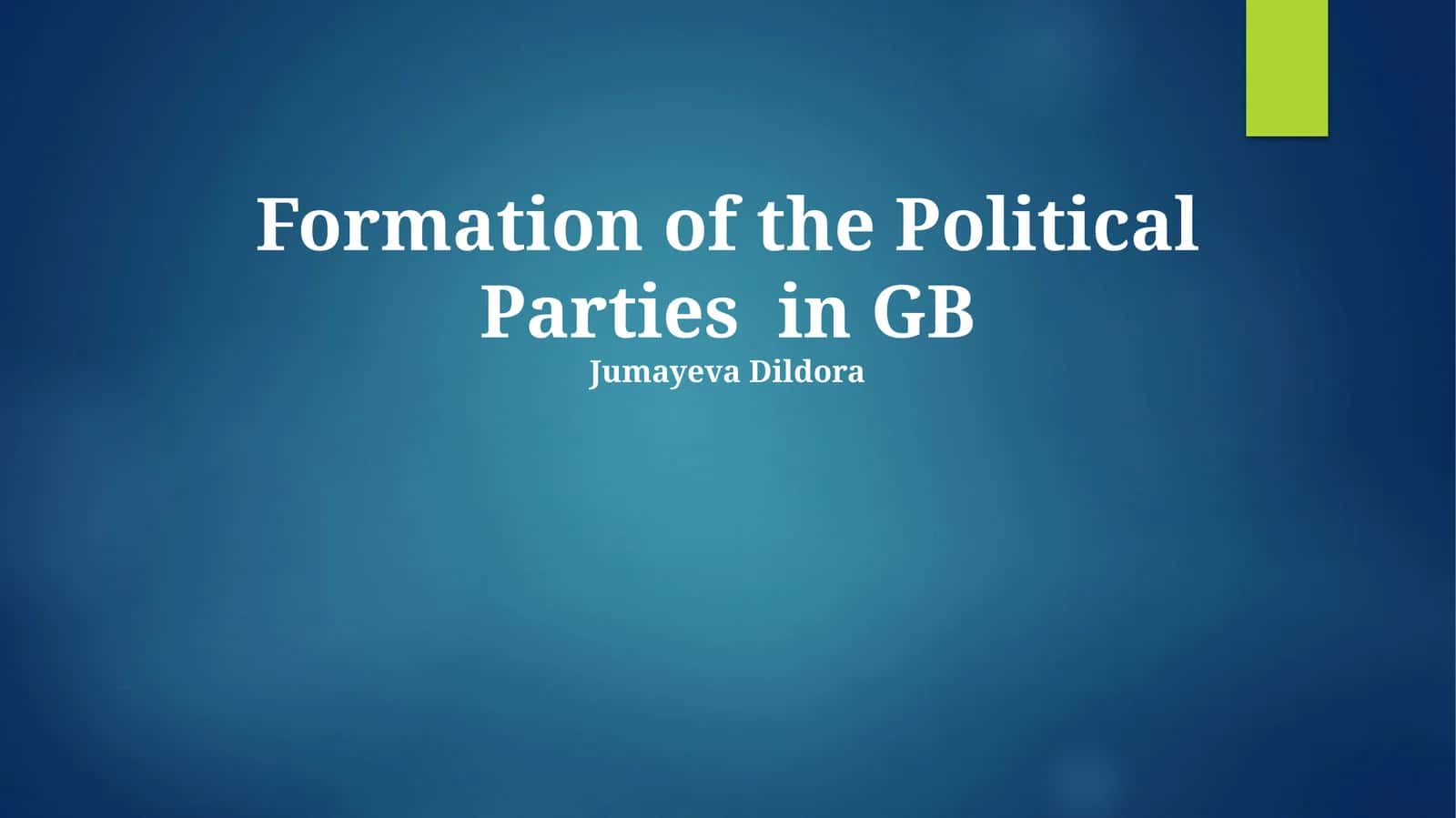 Formation of the Political Parties in GB 1