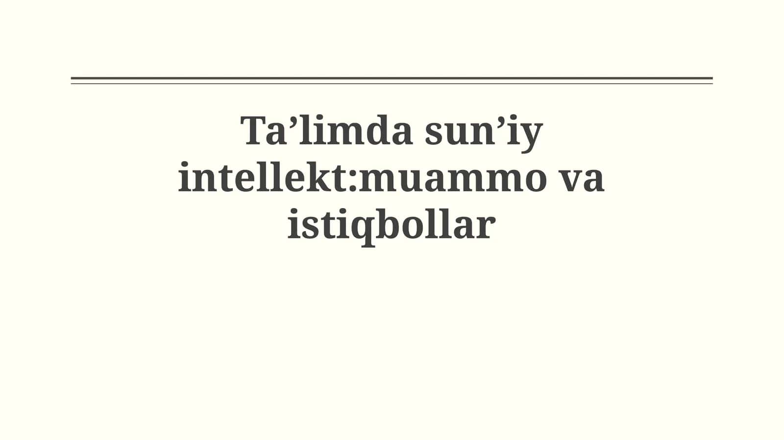 Sun'iy intellekt: muammovaistiqbollar 1