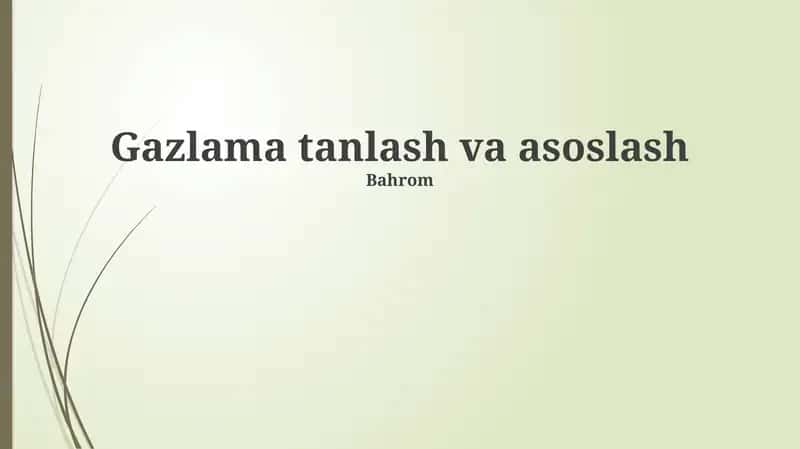 Gazlama tanlash va asoslash 1