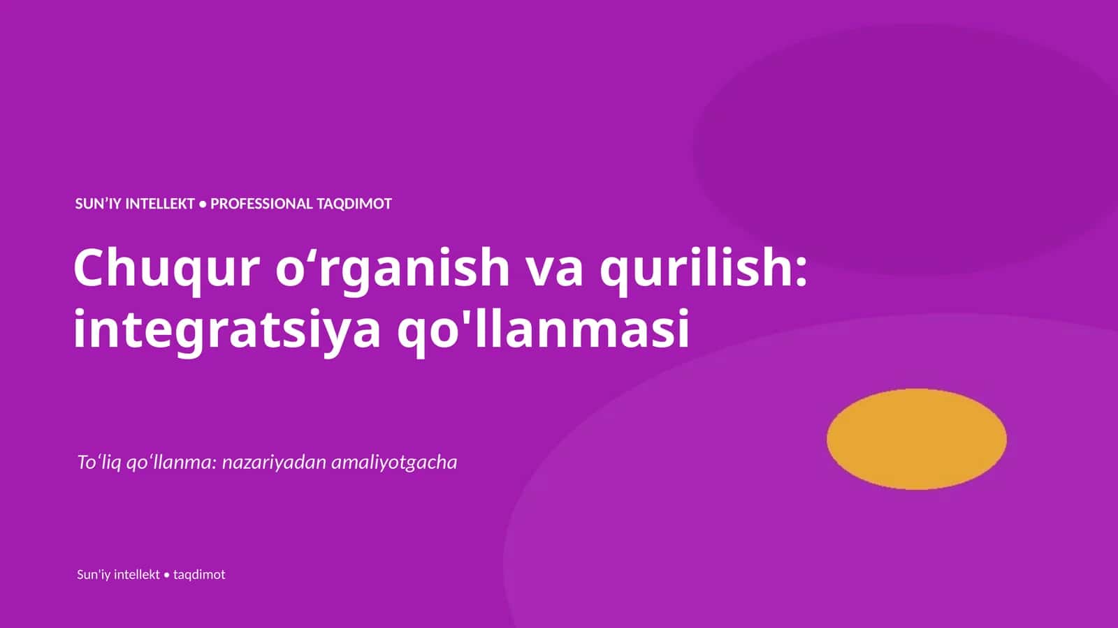 Chuqur oʻrganish va qurilish: integratsiya qo'llanmasi 1