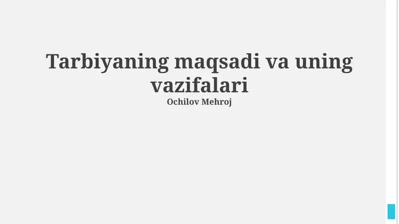 Tarbiyaning maqsadi va uning vazifalari 1