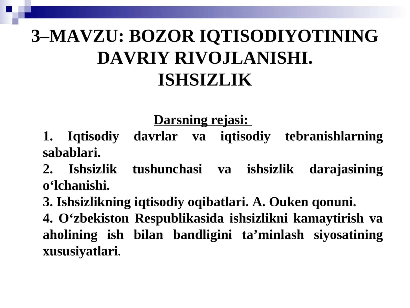 Iqtisodiy tebranishlar. Ishsizlik 1