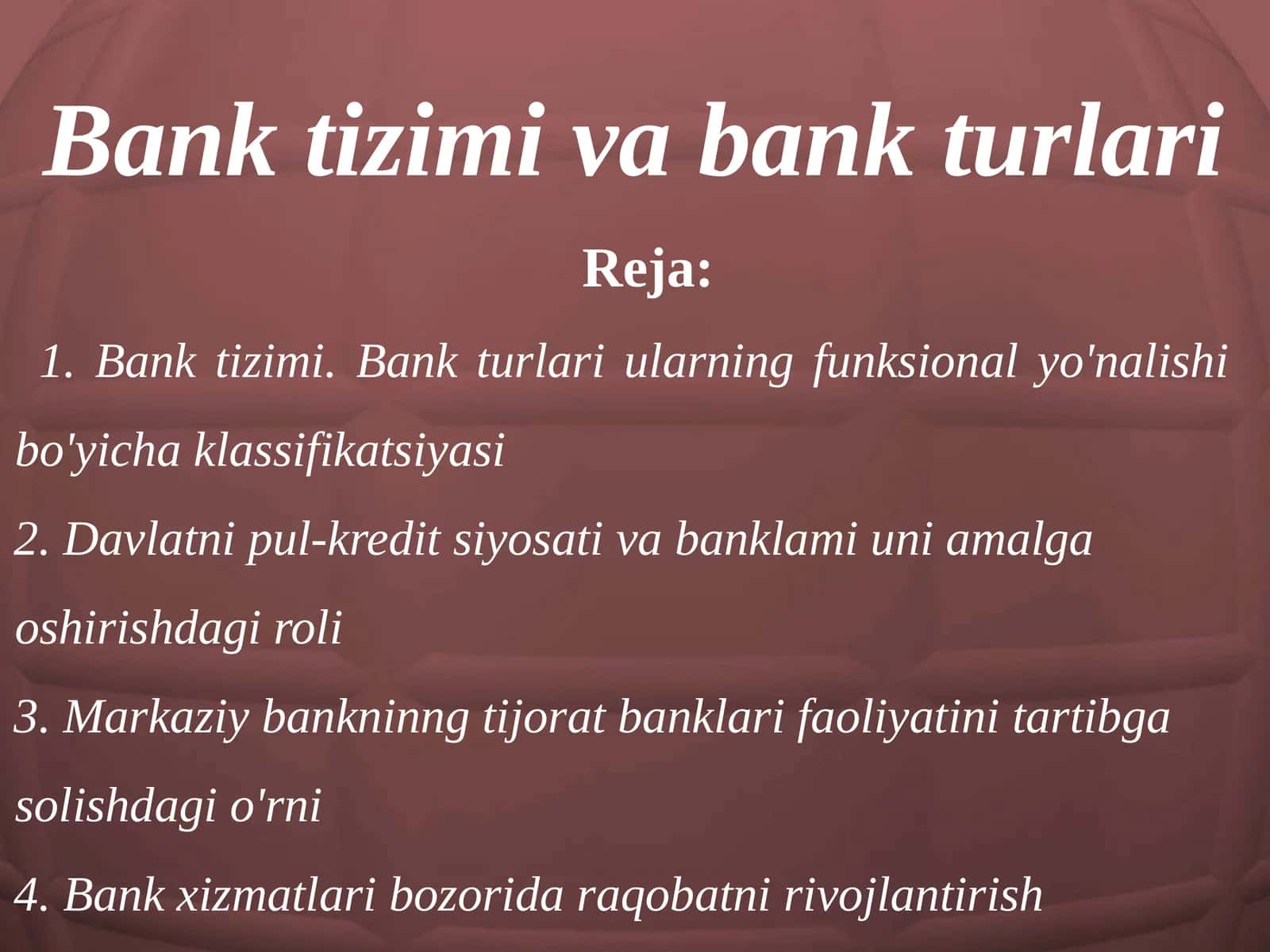 Bank tizimi va bank turlari 1