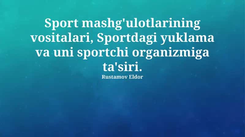 Sport mashg'ulotlarining vositalari 1