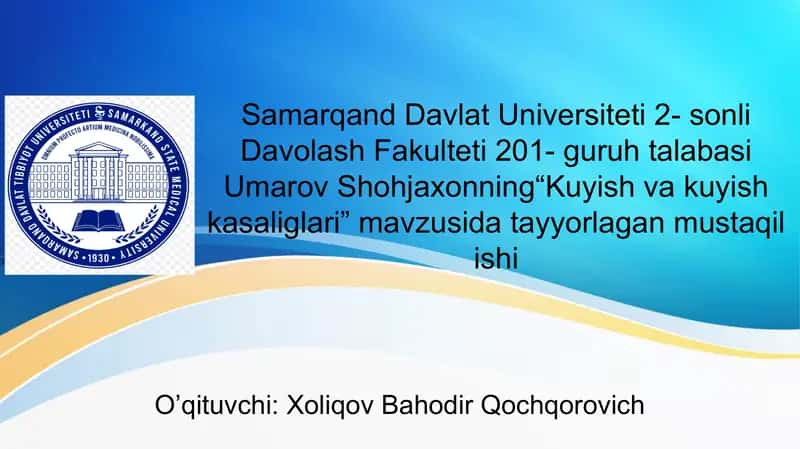 Kuyish va kuyish kasaliglari 1