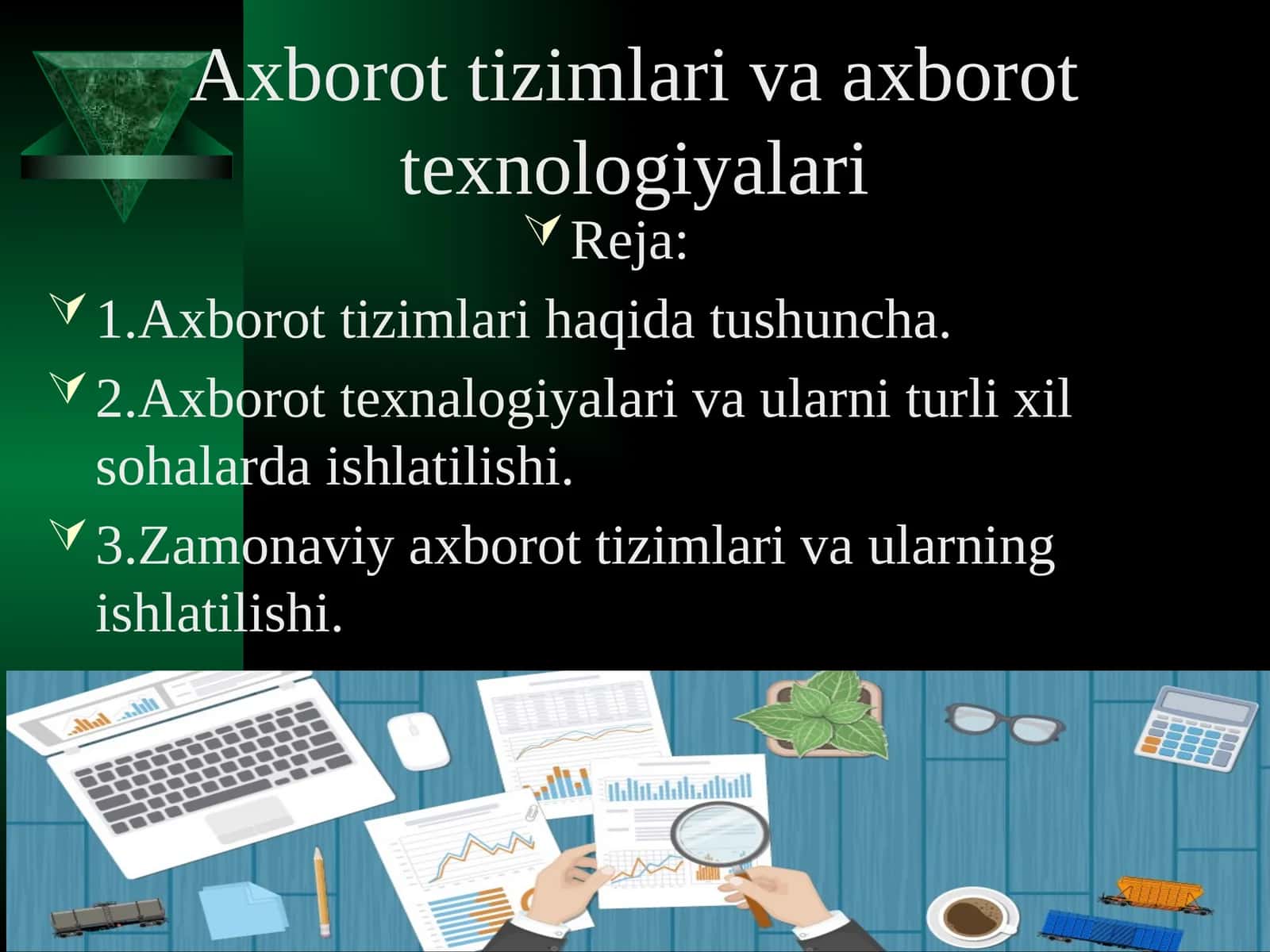 Axborottizimlari va Axborot texnologiyalari 1