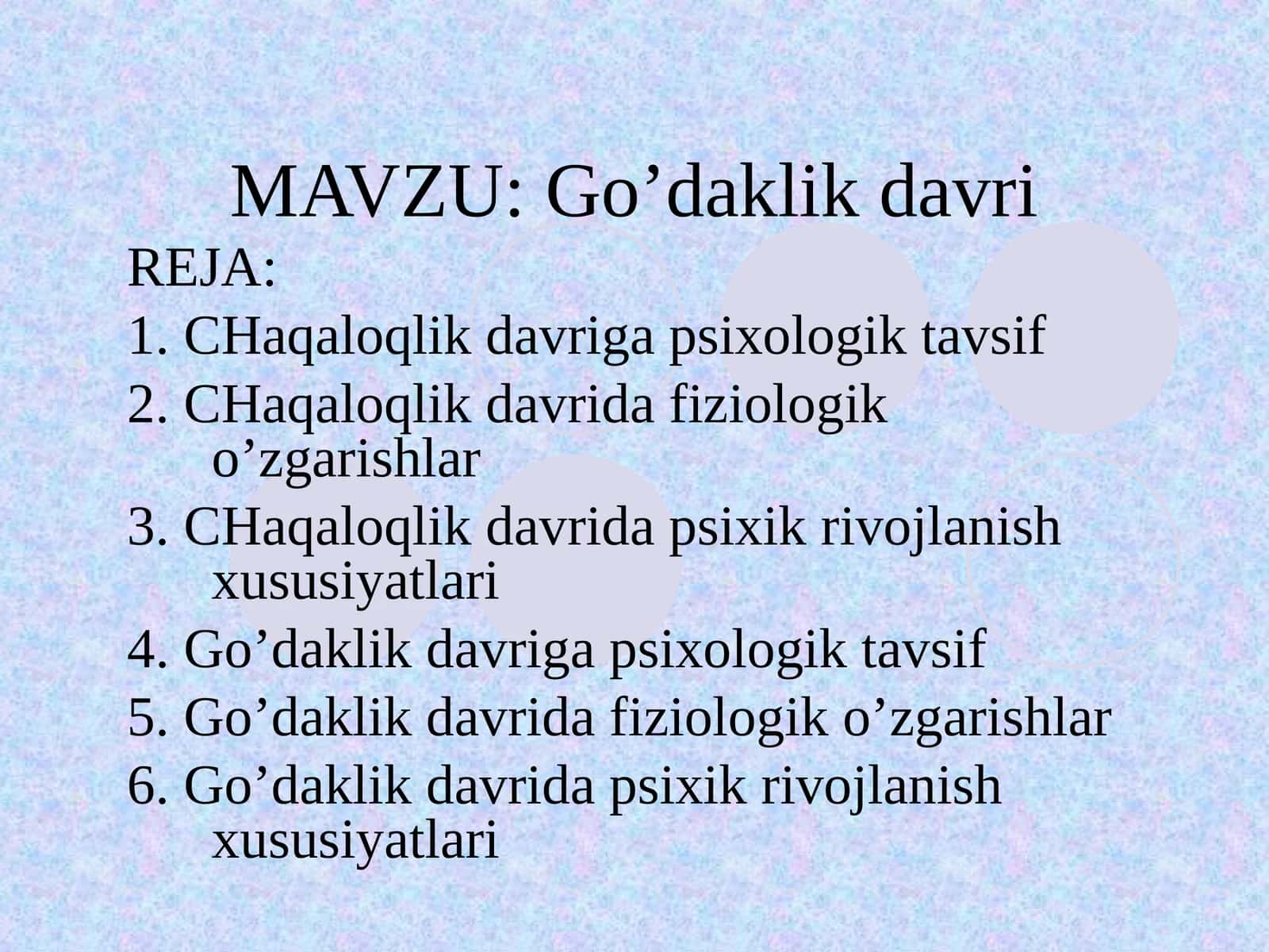 Go’daklik davri 1