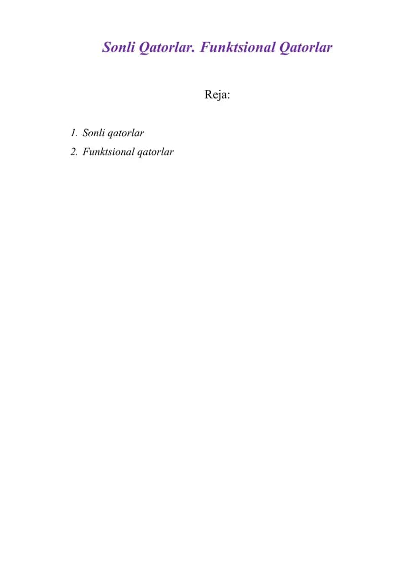 Sonli Qatorlar. Funktsional Qatorlar. 1