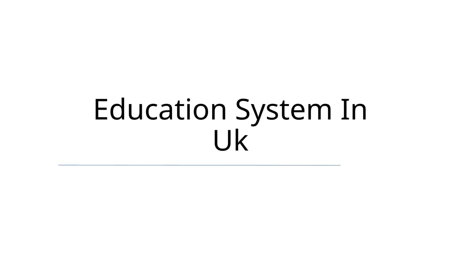 UK Education System 1