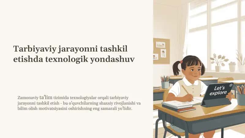 Tarbiyaviyjarayonni tashkil etishda texnologik yondashuv 1