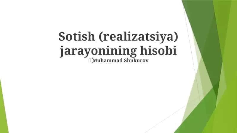 Sotish (realizatsiya) jarayonining hisobi 1