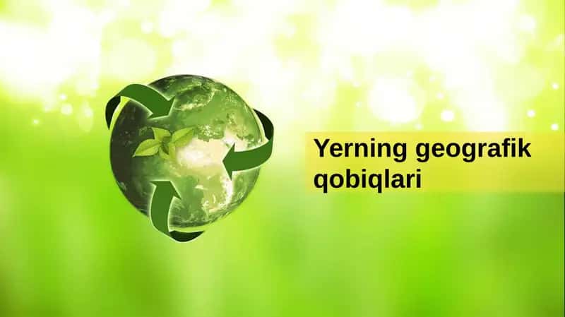 Yerning geografik qobiqlari 1